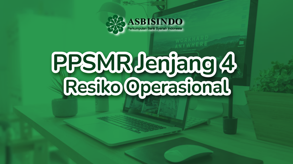 Refreshment PPSMR Jenjang 4 - Risiko Operasional